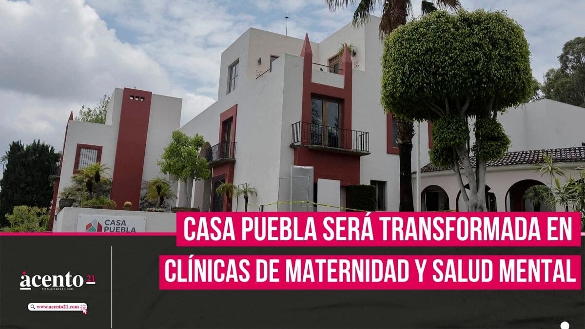 Casa Puebla será sede de las clínicas de maternidad y de salud mental