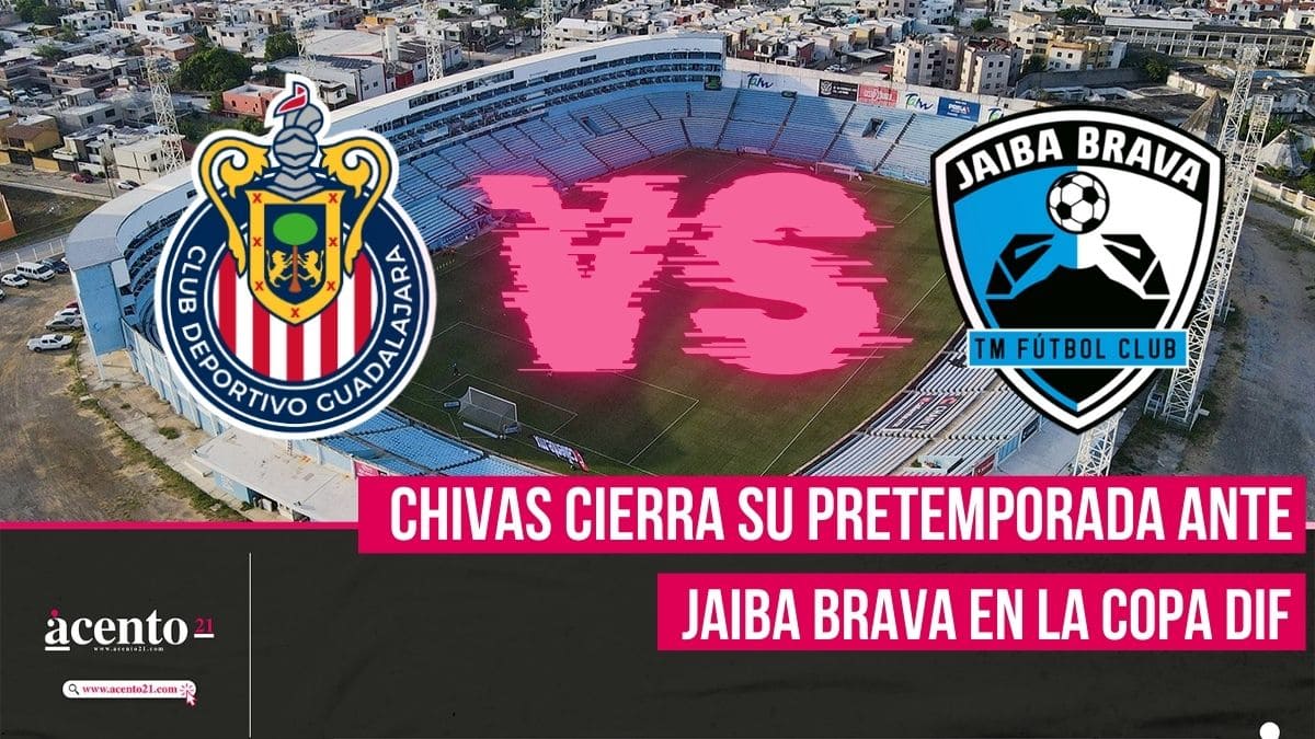 Chivas vs Jaiba Brava Último amistoso antes del Clausura 2025