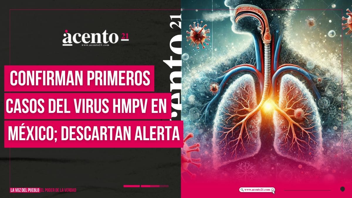 Confirman casos del virus HMPV en México; descartan alerta sanitaria