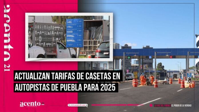 Estás son las tarifas de las casetas de autopistas en Puebla en 2025