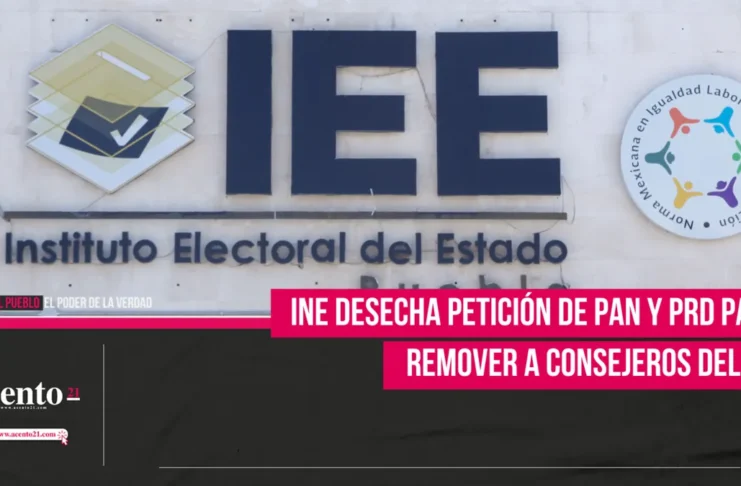 INE desecha petición de PAN y PRD para remover a consejeros del IEE