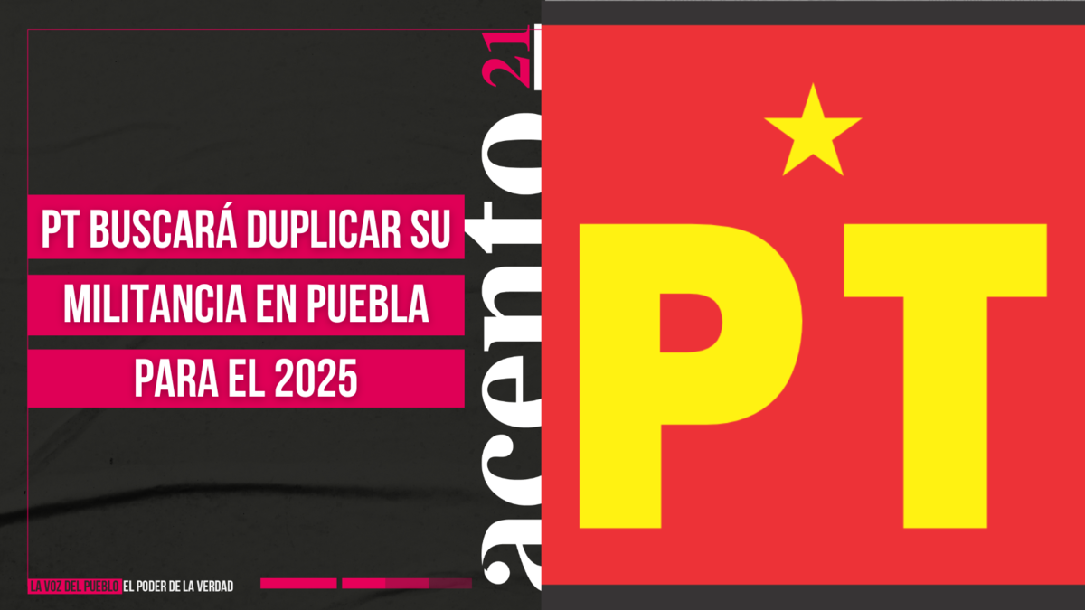 PT buscará duplicar su militancia en Puebla