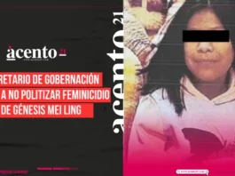 Secretario de Gobernación llama a no politizar feminicidio de Génesis