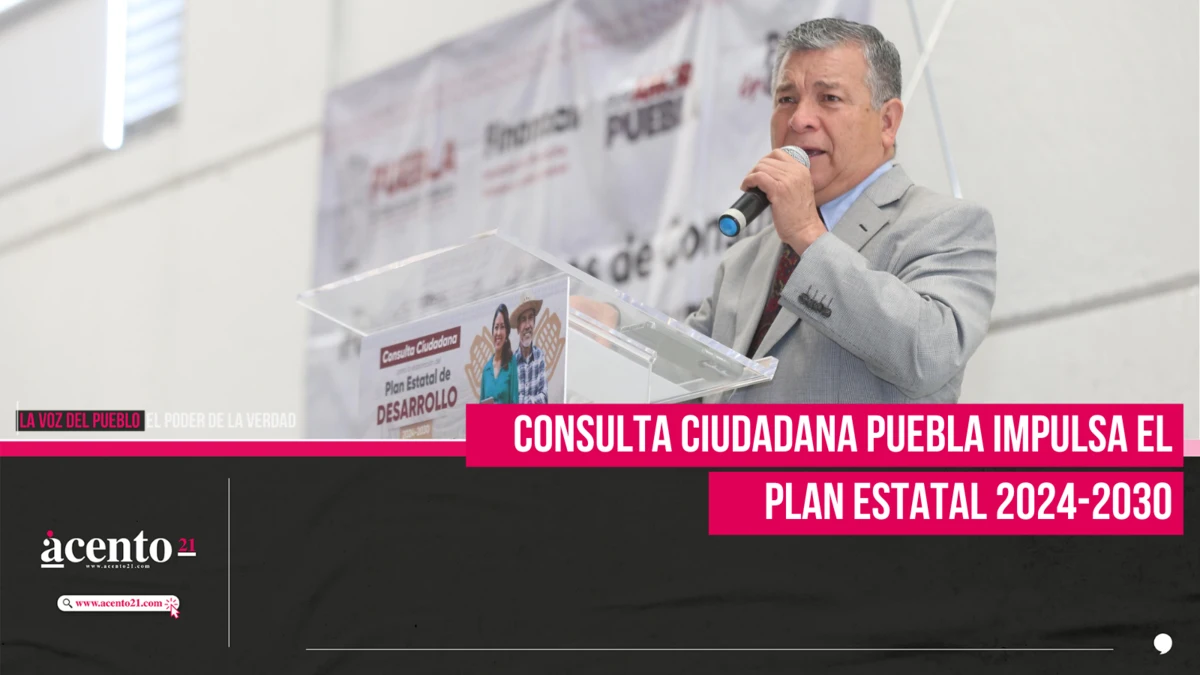 Consulta ciudadana Puebla impulsa el Plan Estatal 2024-2030