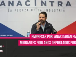 Empresas poblanas darán empleo a migrantes poblanos deportados por Trump