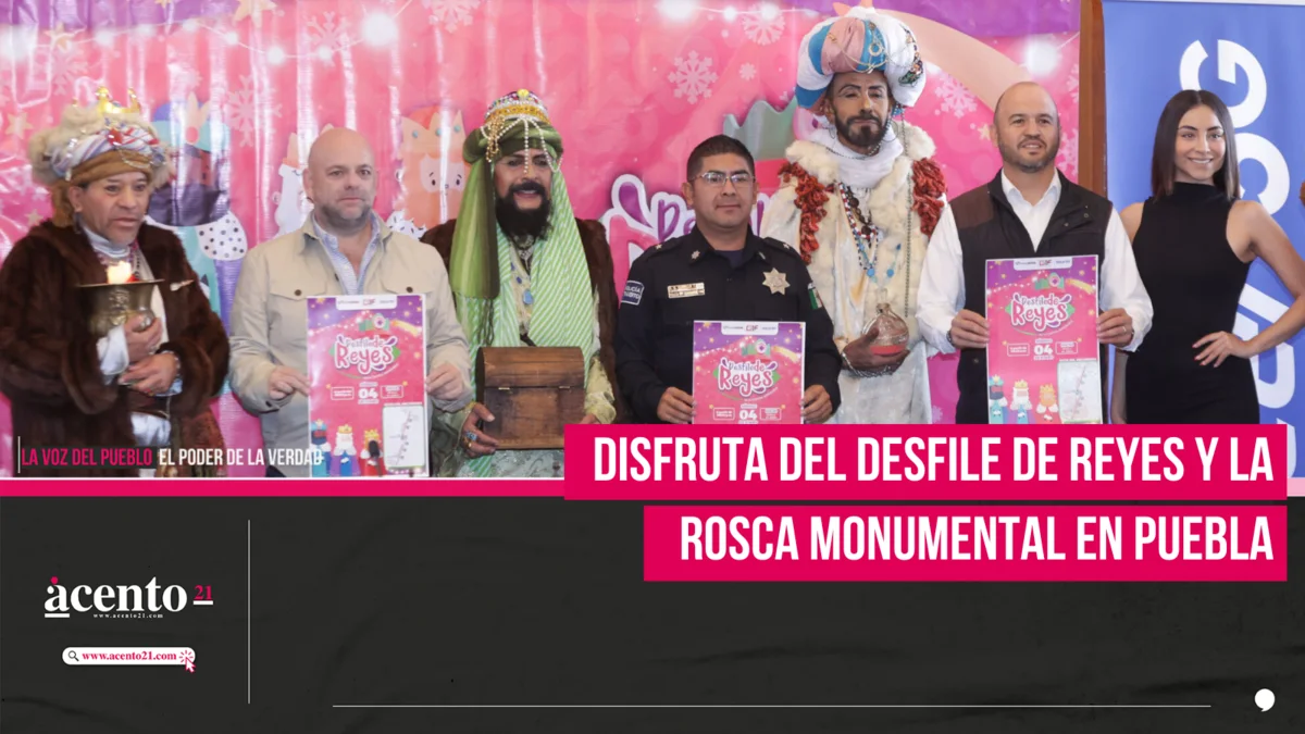 Disfruta del Desfile de Reyes y la rosca monumental en Puebla