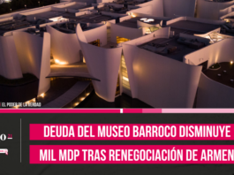 Deuda del Museo Barroco disminuirá a 2 millones