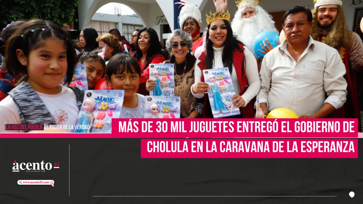 Más de 30 mil juguetes entregó el Gobierno de Cholula en la Caravana de la Esperanza