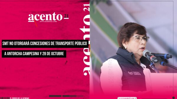 SMT no otorgará concesiones de transporte público a Antorcha Campesina y a la 28 de Octubre