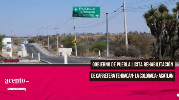 Gobierno de Puebla licita rehabilitación de carretera Tehuacán-La Colorada-Acatlán