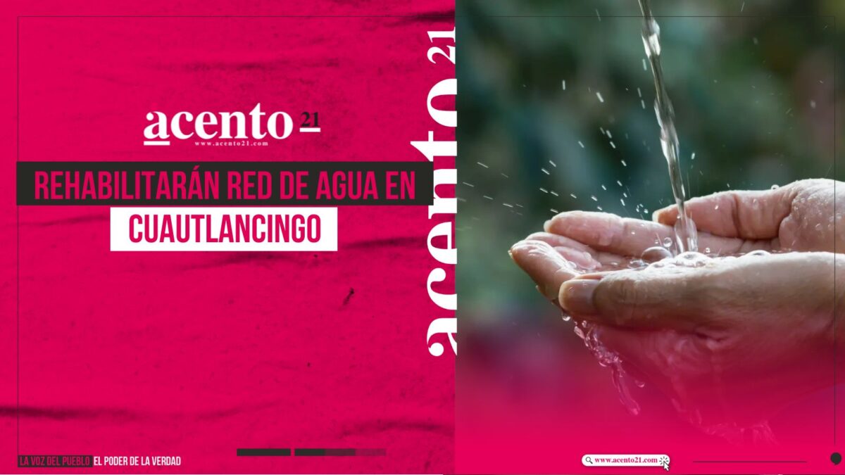 Rehabilitarán red de agua en Cuautlancingo