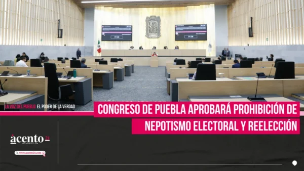 Congreso de Puebla aprobará prohibición de nepotismo electoral y reelección