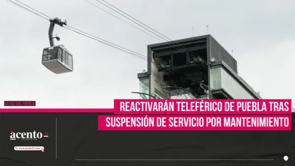 Reactivarán Teleférico de Puebla tras suspensión de servicio por mantenimiento