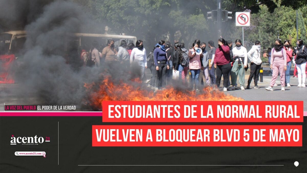 Estudiantes de la Normal Rural vuelven a bloquear el Blvd 5 de Mayo, queman un colchón y realizaron pintas