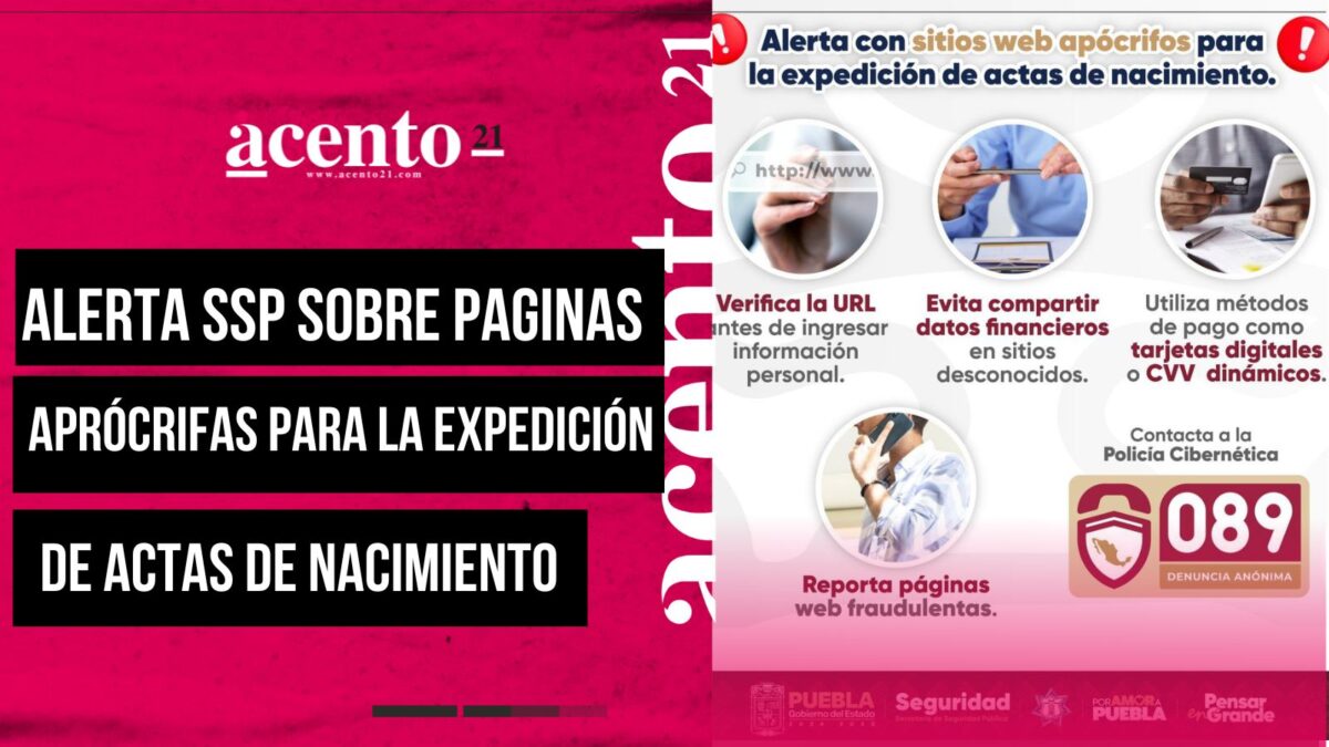 Alerta SSP sobre páginas apócrifas para la expedición de actas de nacimiento