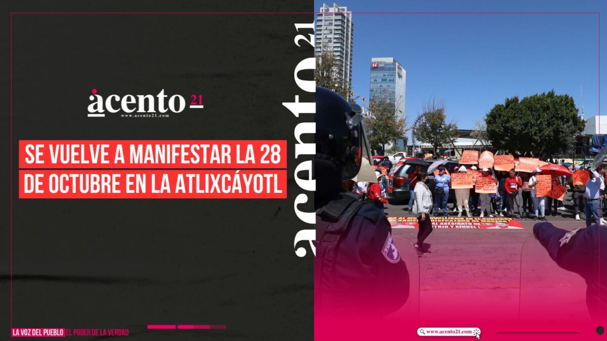 Se vuelve a manifestar la 28 de Octubre en la Atlixcáyotl