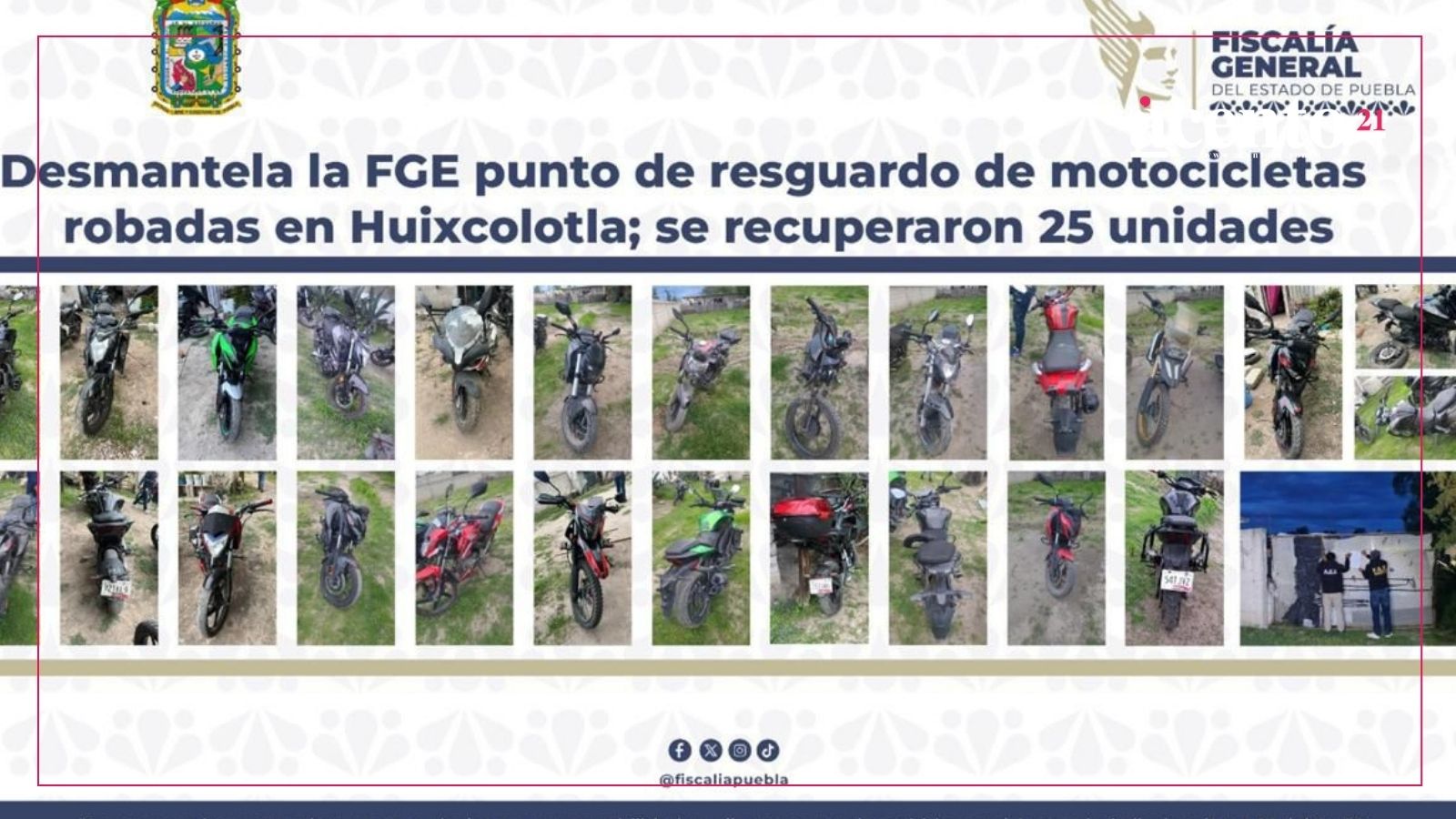 En Huixcolotla la Fiscalía aseguró 25 motocicletas con reporte de robo