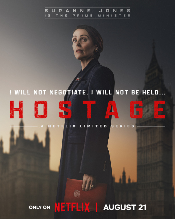 Netflix ha lanzado Hostage, o Rehén en español , es una miniserie británica de cinco episodios que combina tensión política con dilemas personales. 