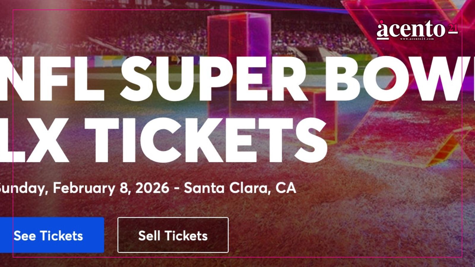 Boletos para el Super Bowl LX hasta en 100 mil pesos