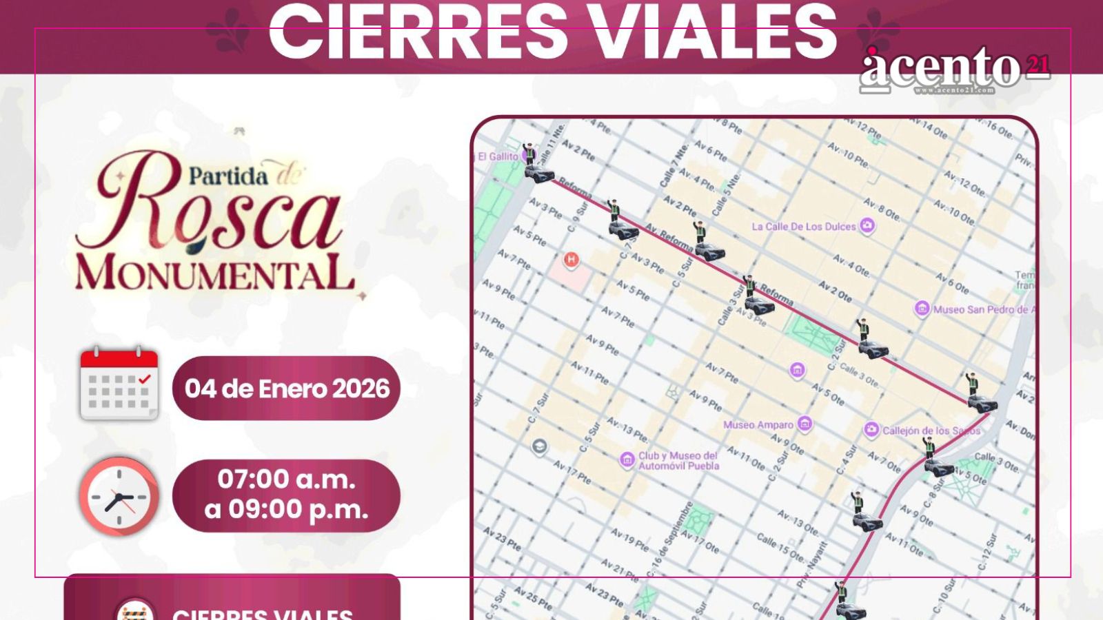 Anuncia SSC cierres viales para que poblanas y poblanos disfruten de la Rosca de Reyes Monumental en la capital poblana