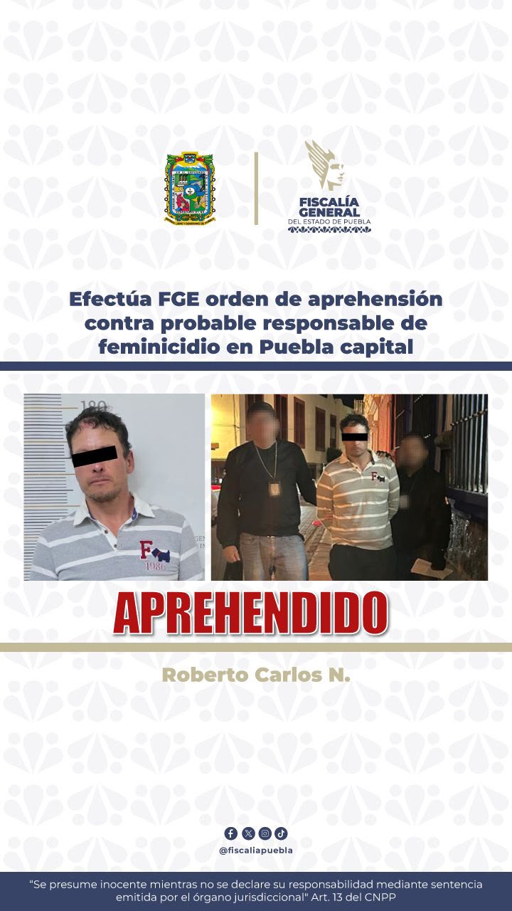 FGE confirma la detención del presunto feminicida de una mujer en la Col. Diez de Mayo