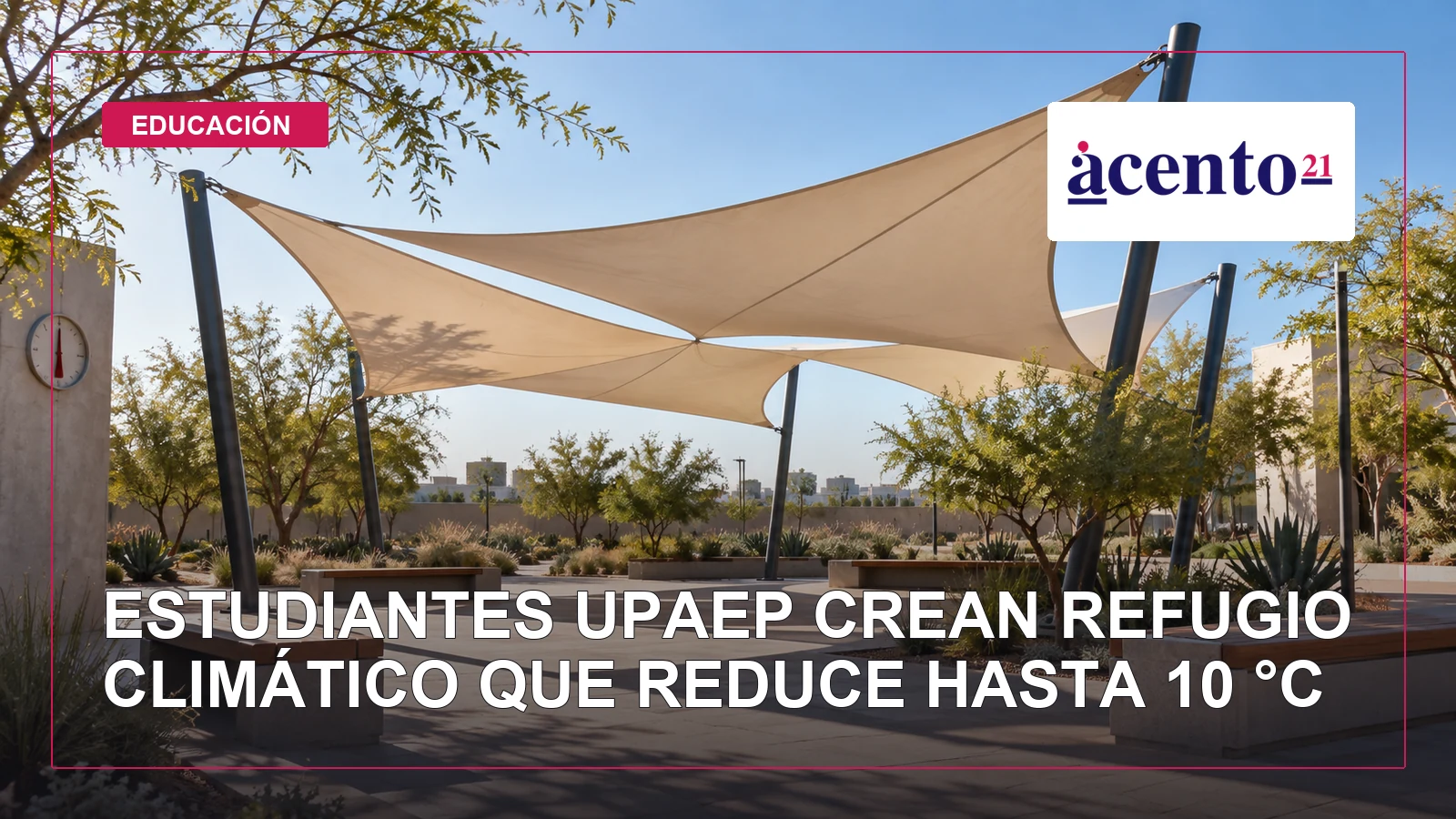 Estructura urbana de sombra y vegetación que representa un refugio climático