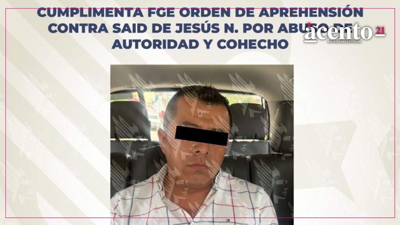 Detienen al alcalde de Tepeyahualco por abuso de autoridad y cohecho