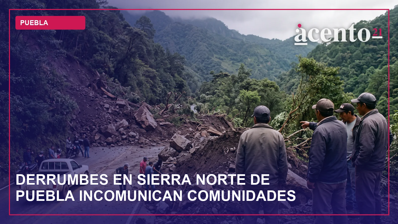 Carretera bloqueada por un derrumbe de tierra y rocas en una zona montañosa.