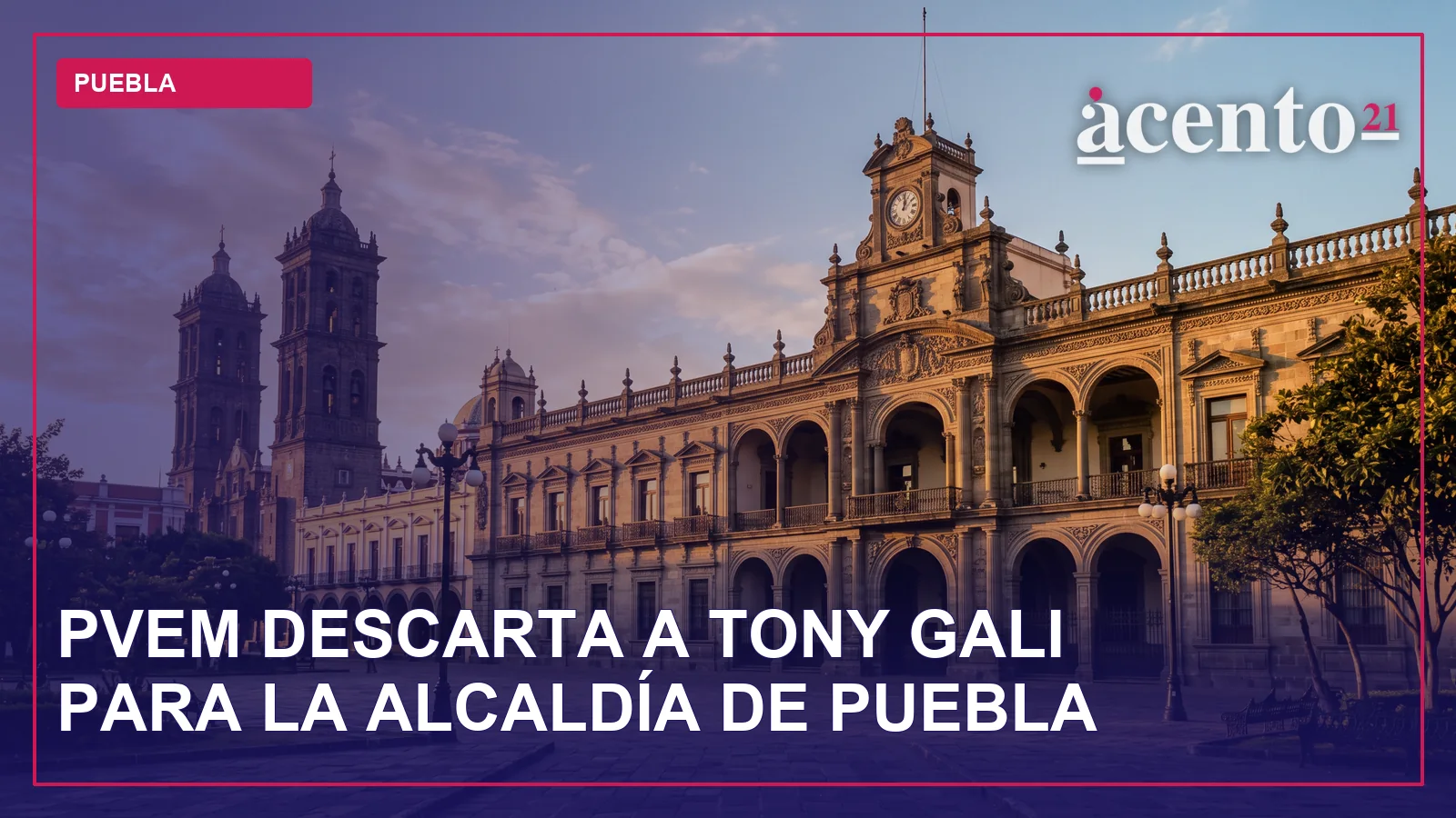 Fachada del Palacio Municipal de Puebla en el Zócalo, sin personas identificables