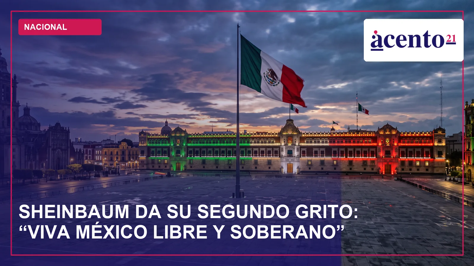 Balcón de Palacio Nacional iluminado con los colores patrios durante la noche del 15 de septiembre, sin personas identificables