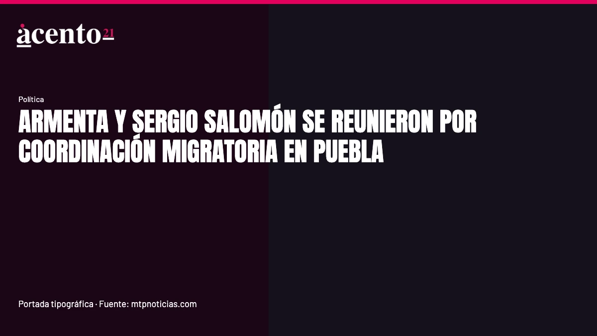 Armenta y Sergio Salomón se reúnen por migración en Puebla Alejandro Armenta y Sergio Salomón Céspedes en una reunión de trabajo en Puebla.